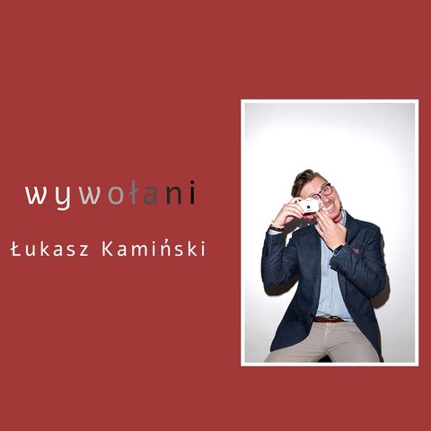 Łukasz Kamiński : Jestem propagandzistą