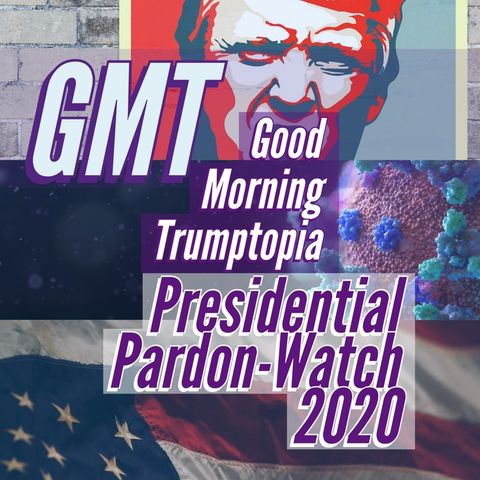 Presidential Pardon-Watch 2020