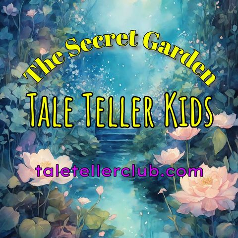 The Secret Garden by Frances Hodgson Burnett CH 2 Recommendations for Teachers and Parents