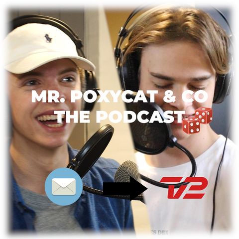 Mr. Poxycat & Co. The Podcast #3