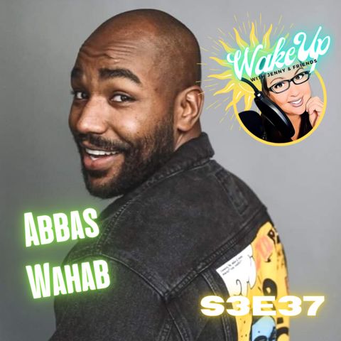 S3E37 - Abbas Wahab