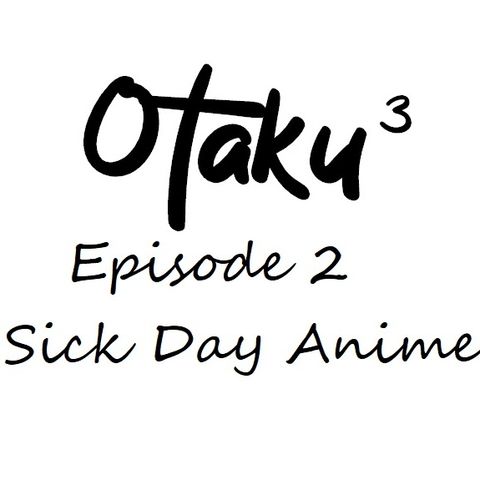 Sick Day Anime