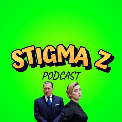 AMBER HEARD vs jOHNNY DEPP - o uomini contro donne? - Stigma Z //Ep.12//