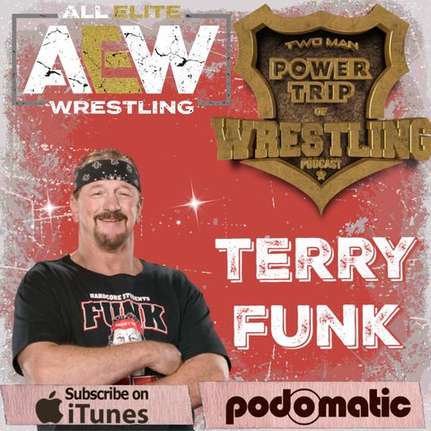 TMPT Feature Episode #22: Doubling Down With Terry Funk