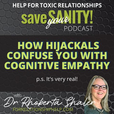 How Hijackals Confuse You Through Cognitive Empathy