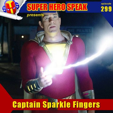 #299: Captain Sparkle Fingers