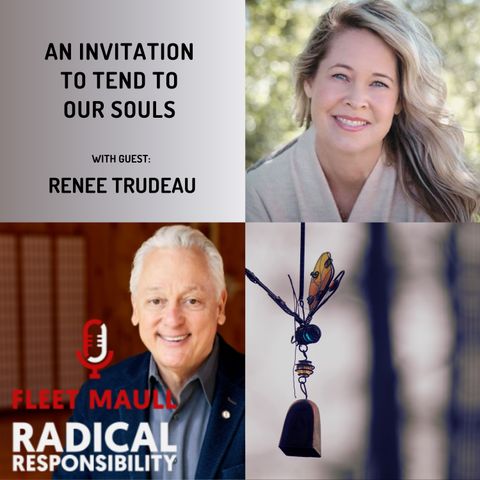 EP 208: Renée Peterson Trudeau | An Invitation to Tend to Our Souls