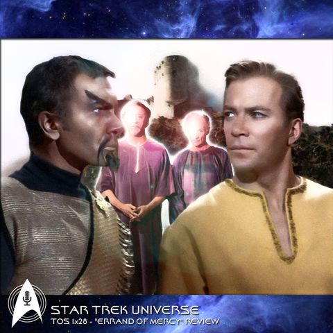 Star Trek 1x28 - "Errand of Mercy" Review