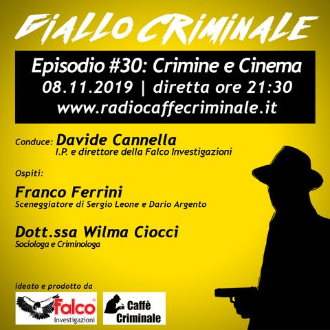 #30 Ep. | Crimine e Cinema