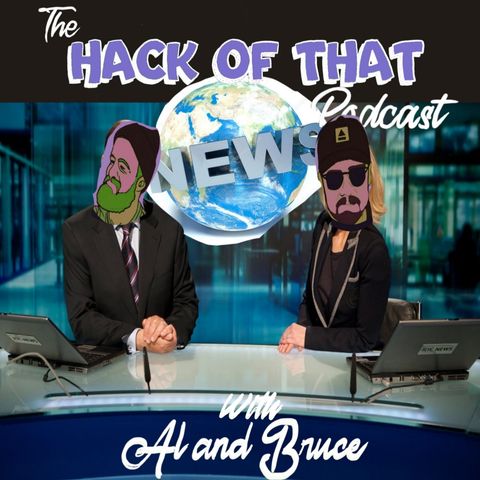 The Hack Of The News - Episode 41