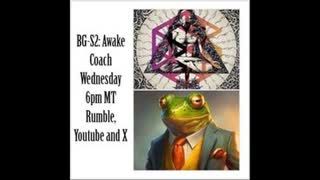 BG-S2 The Awake Coach