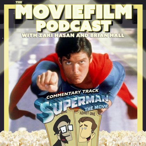 Commentary Track: Superman: The Movie