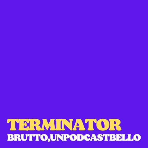 Ep #561 - Terminator