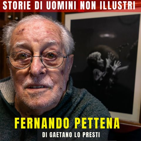 1) FERNANDO PETTENA- Una vita all'ombra di Alearda.