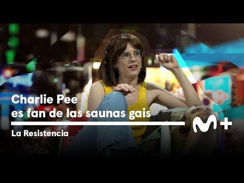 079. LA RESISTENCIA - Charlie Pee, reina de una sauna gay  #LaResistencia 27.06.2023