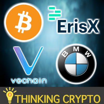BITCOIN GOLDEN CROSS - ErisX Launch Soon - $112 Million Bond Ethereum - VeChain VerifyCar BMW - Binance DEX Launch