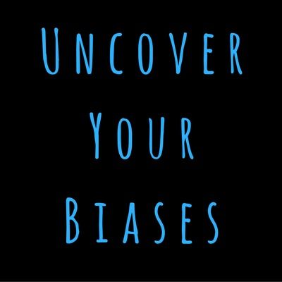 69: How to Easily Uncover Your Biases