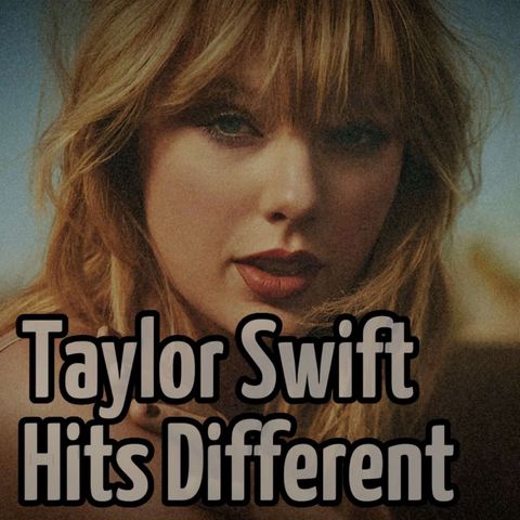 Taylor Swift - Hits Different