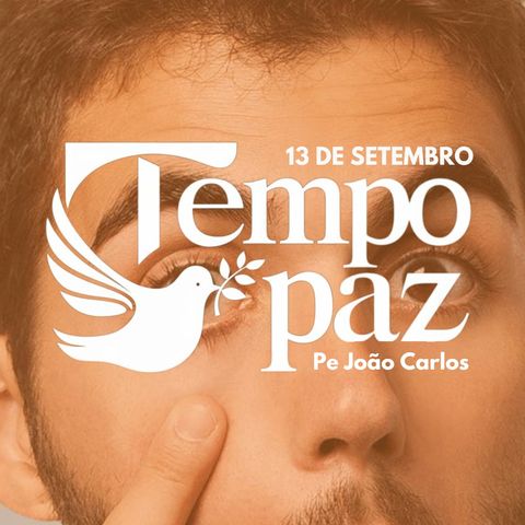 Programa TEMPO DE PAZ - 13 de Setembro de 2024