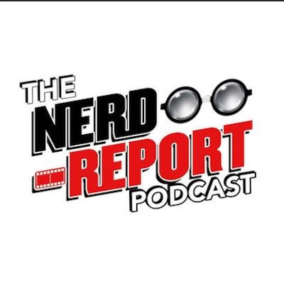 Nerd Report Podcast #50