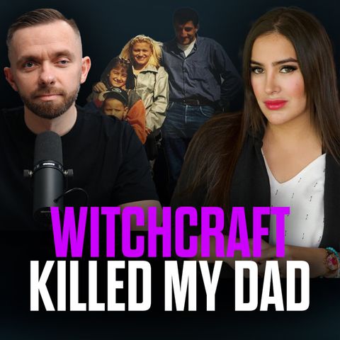 Witchcraft Destroyed My Dad