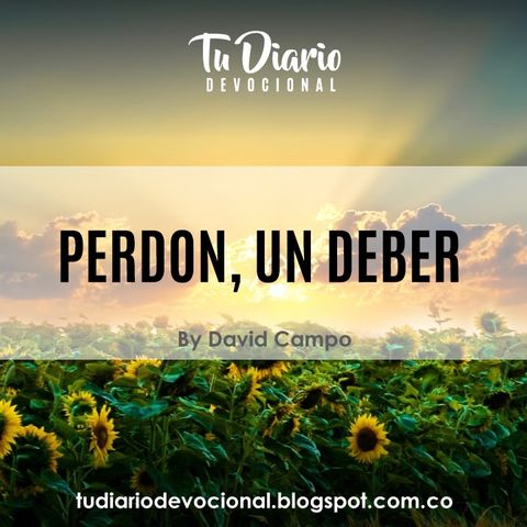 PERDÓN, UN DEBER