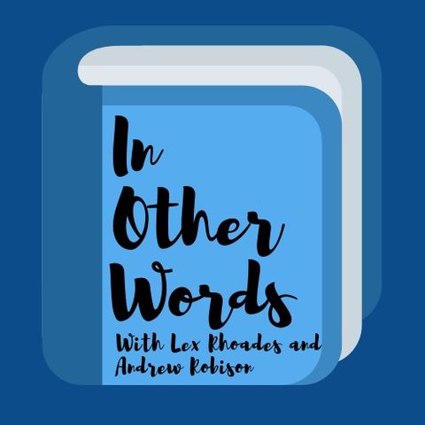 In Other Words Ep. 1: The Gay, The Men, and The Crucible