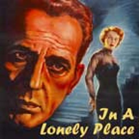 Episode 193: In a Lonely Place (1950)