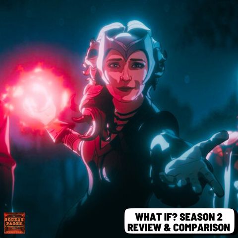 What If...? (Disney+) Season 2 Review & Comparison