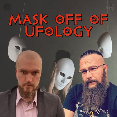Mask Off of Ufology | Shane The Ruiner
