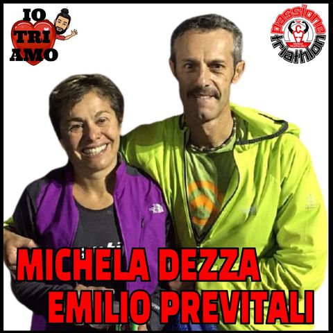 Passione Triathlon n° 88 🏊🚴🏃💗 Michela Dezza Emilio Previtali