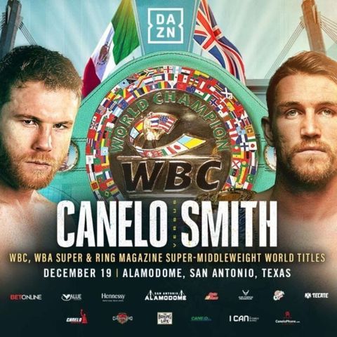 The Big Fight - Canelo vs Callum Smith