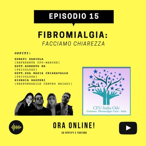 EP. 15 - FIBROMIALGIA: facciamo chiarezza!