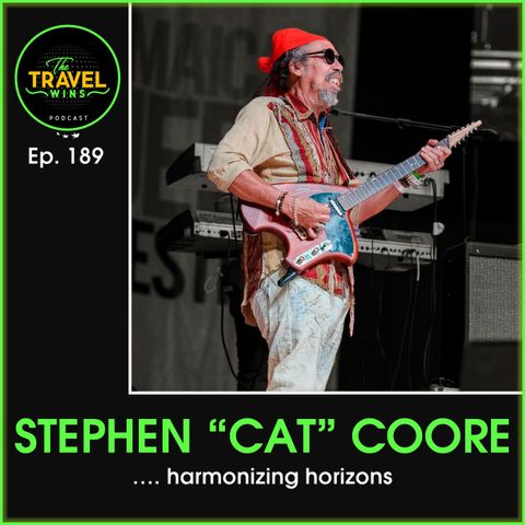 Stephen Cat Coore harmonizing horizons - Ep. 189