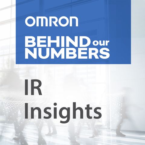 OMRON IR Insights – FY22 Earnings Results: Historic Milestone