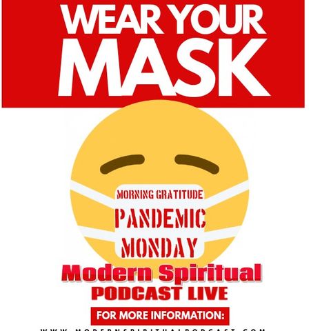 Episode 86 - Morning Gratitude Happy Pandemic Monday
