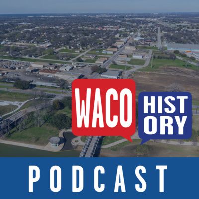 East Waco: Past, Present, and Future