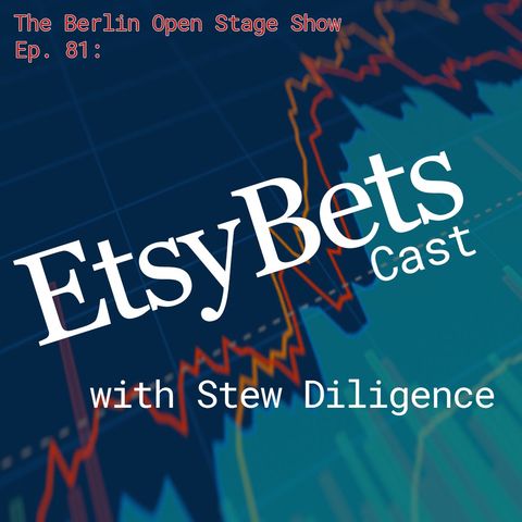 #81: EtsyBetsCast with Stew Diligence