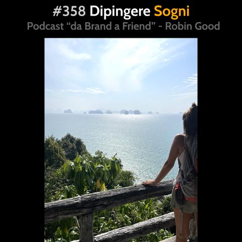#358 - Dipingere Sogni