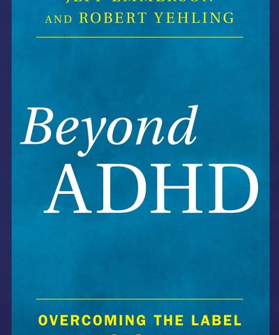 Jeff Emmerson talks "Beyond ADHD"
