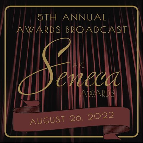 5th Annual ATC Seneca Awards Broadcast - Aug 26, 2022