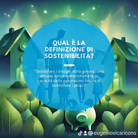 Episodio 17 - La "sostenibilità" riferita alla gestione delle risorse finanziare della famiglia. .