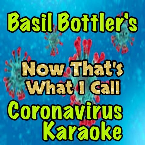 Now That's What I Call Coronavirus Karaoke