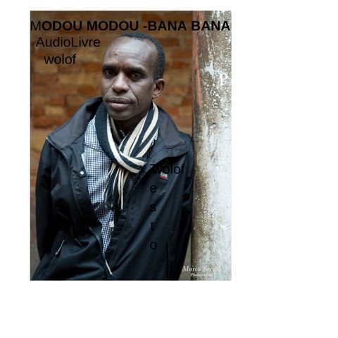 Episodio 3 - "Modou Modou-Bana Bana " Pap Khouma