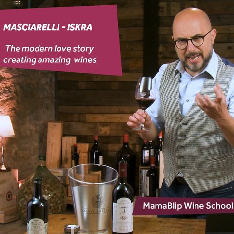 Montepulciano | Masciarelli ISKRA | Wine Tasting with Filippo Bartolotta