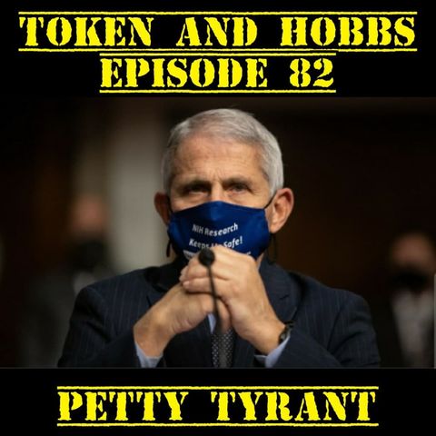 Petty Tyrant: Token and Hobbs #82