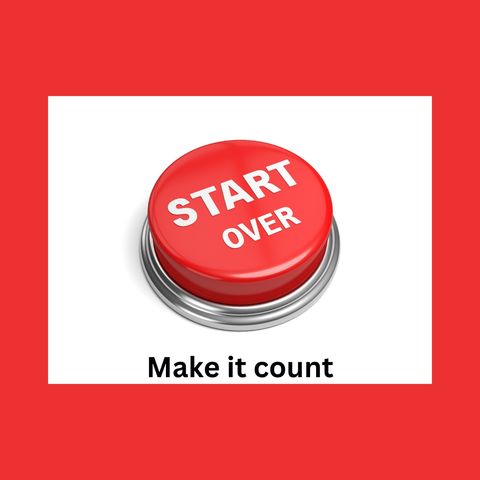 Starting Over/New Beginnings