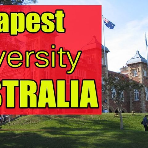Top 5 Best Cheapest University in Australia for International Students