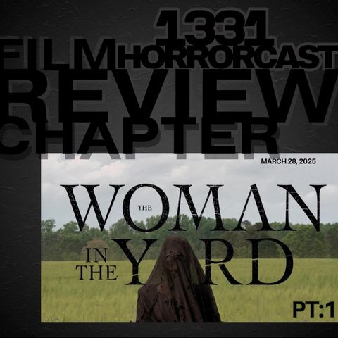 PT:1 The Woman In The Yard Review