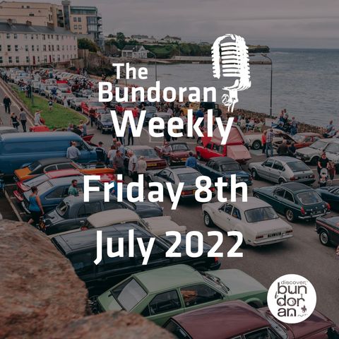 193 - The Bundoran Weekly - Friday July 8th 2022